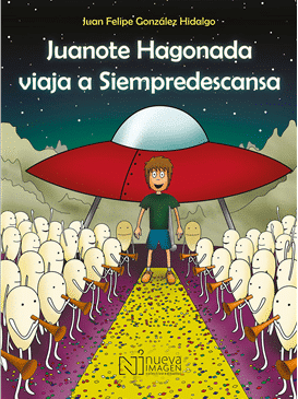 Juanote Hagonada viaja a Siempredescansa