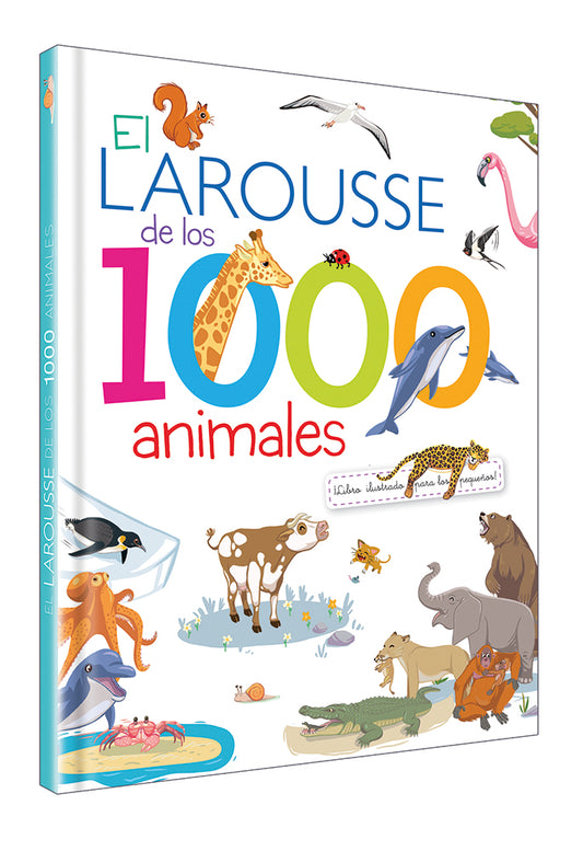 Larousse de los 1000 animales