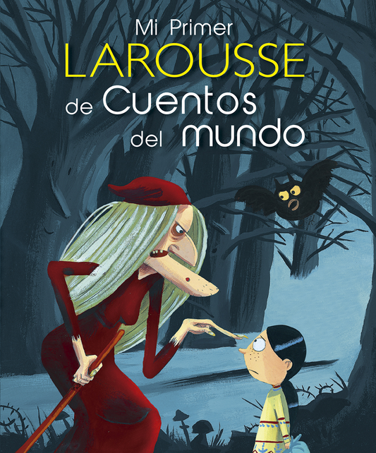 Mi primer Larousse de cuentos del mundo