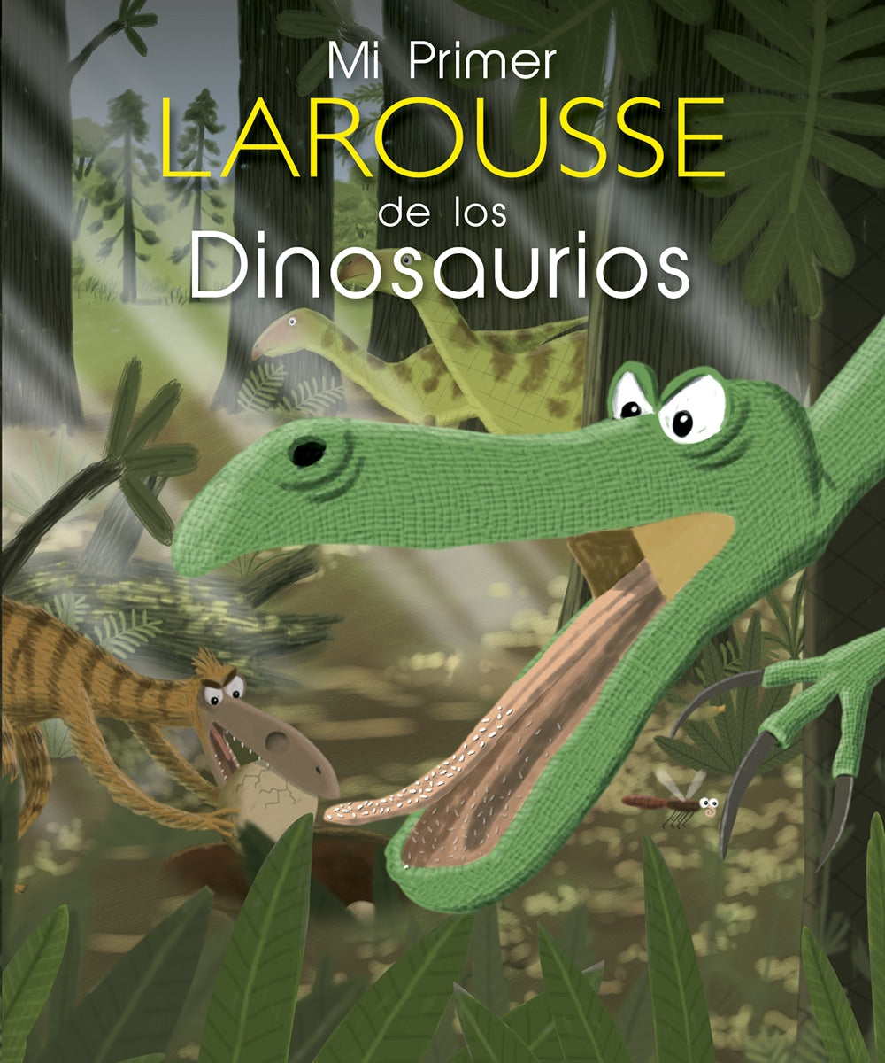 Mi primer Larousse de los dinosaurios