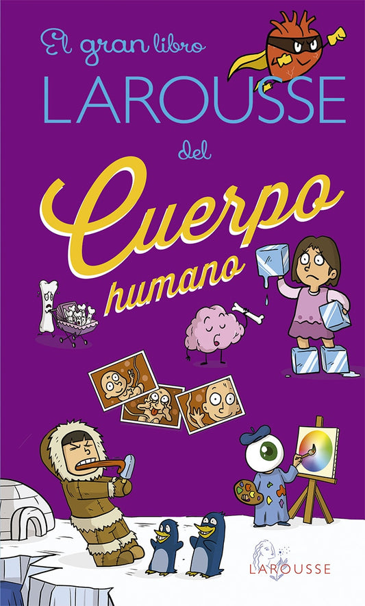 El Gran Libro del Cuerpo Humano