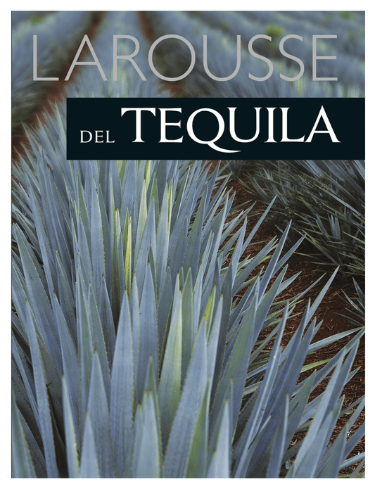 Larousse del Tequila
