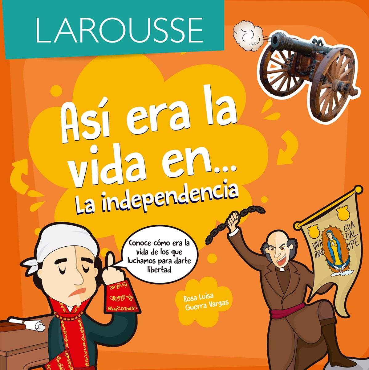 Así era la vida en... La Independencia