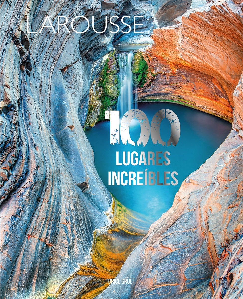 100 lugares increíbles