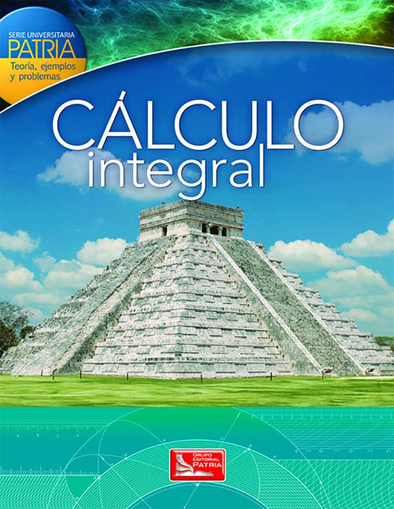 Cálculo Integral Serie Patria