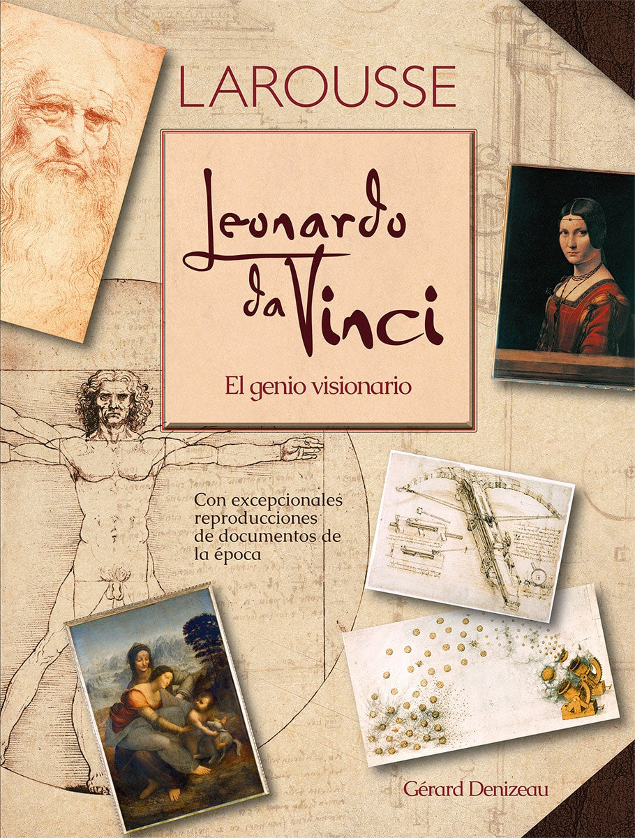 Leonardo da Vinci El genio visionario