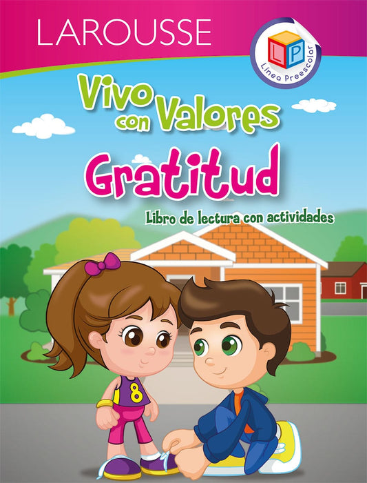 Vivo con valores: Gratitud