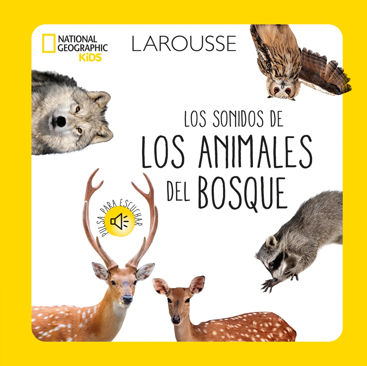 Los sonidos de los animales del bosque National Geographic Kids