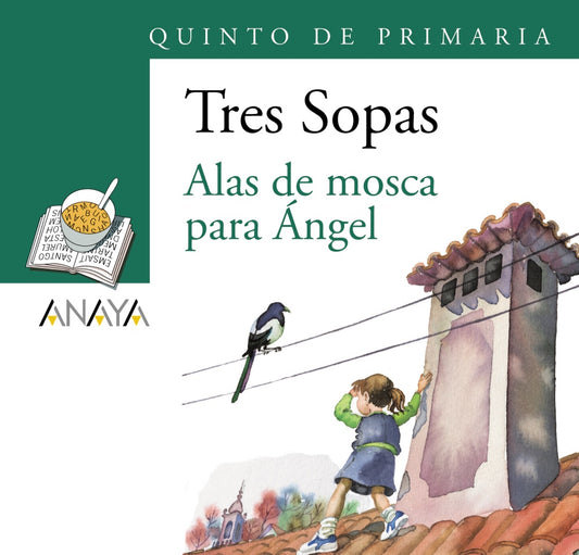 Blíster "Alas de mosca para Ángel" 5º de Primaria