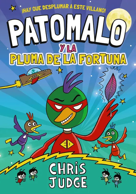 Patomalo, 1. Patomalo y la Pluma de la Fortuna