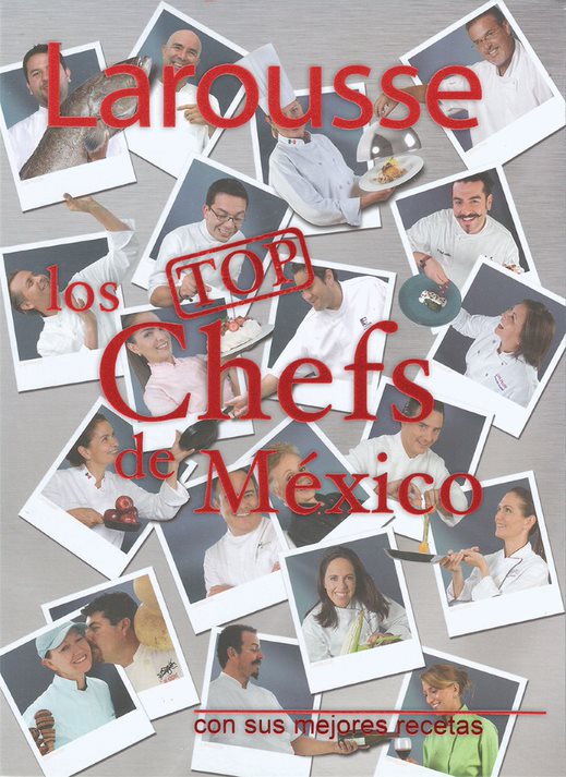 Los top Chefs de México con sus mejores recetas